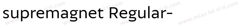supremagnet Regular字体转换